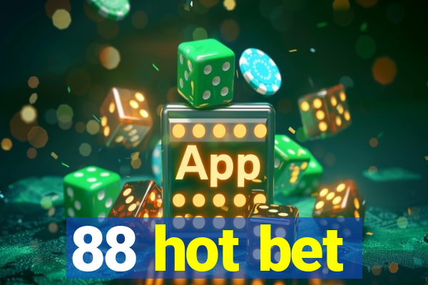 88 hot bet
